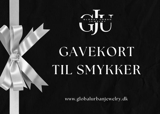 E-Gavekort - Global Urban Jewelry